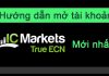 Hướng Dẫn Mở Tài Khoản và nạp rút tiền Sàn IC Markets